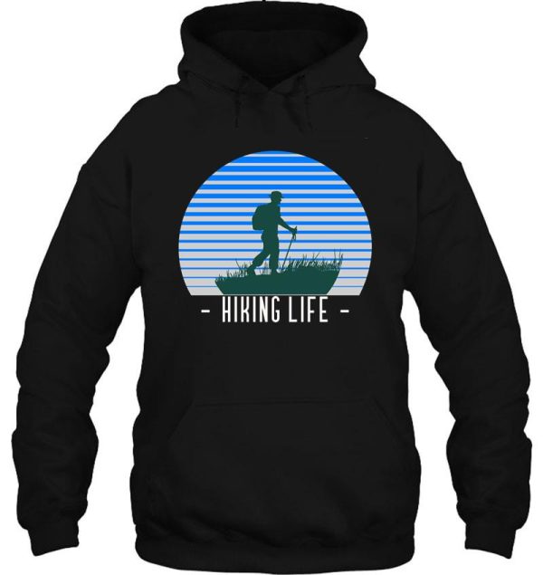 hiking life hoodie