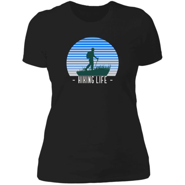 hiking life lady t-shirt