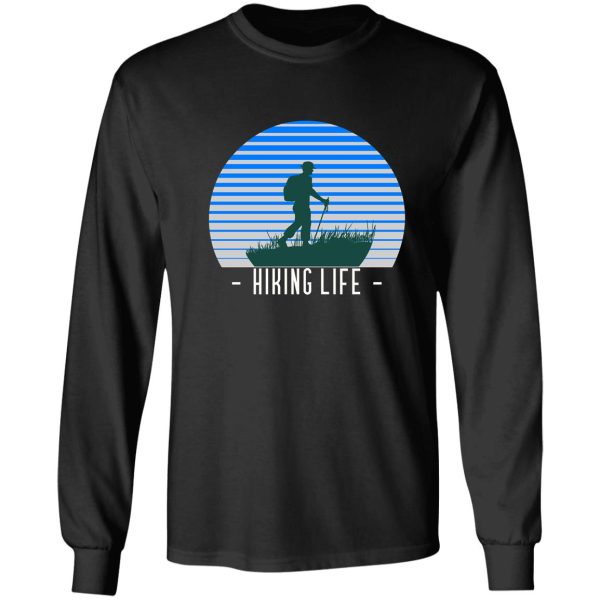 hiking life long sleeve