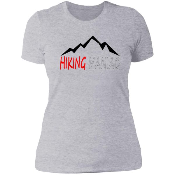 hiking maniac lady t-shirt