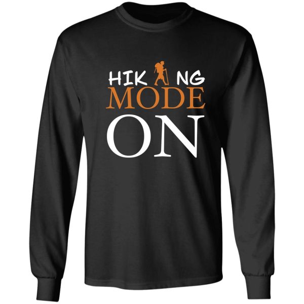 hiking mode on long sleeve