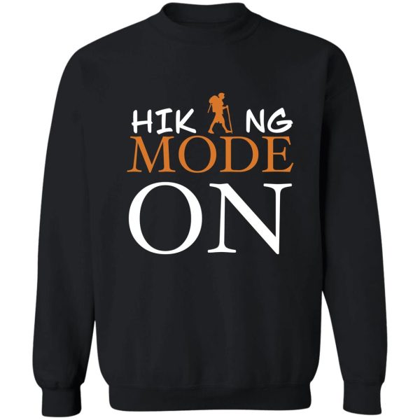 hiking mode on sweatshirt