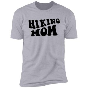 hiking mom shirt
