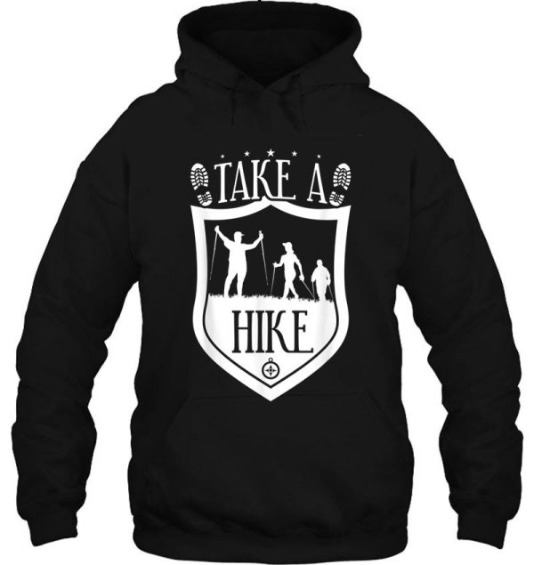 hiking mountain take a hike camping hoodie