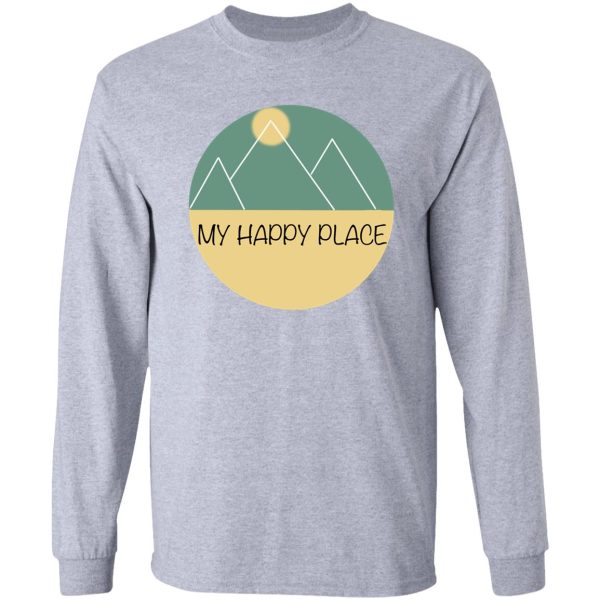 hiking my happy place long sleeve