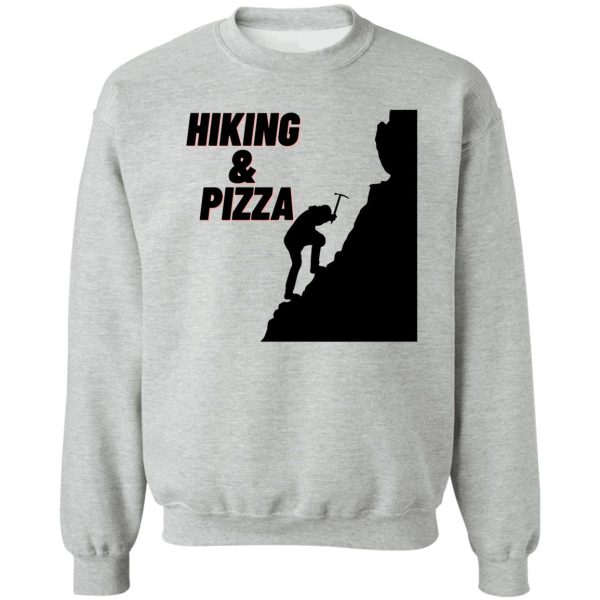 hiking & pizza sweatshirt