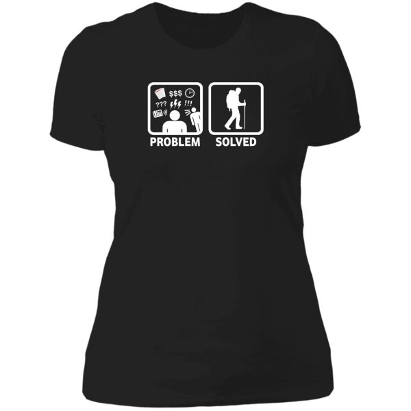 hiking problem solved lady t-shirt