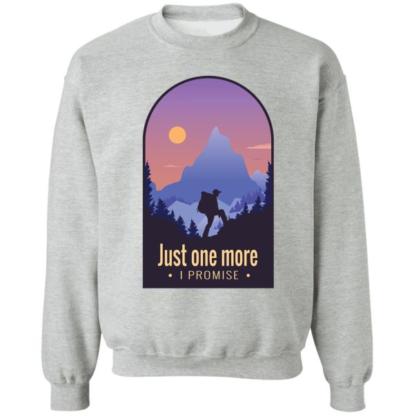 hiking quote sweatshirt