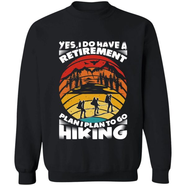 hiking quotes sweatshirt