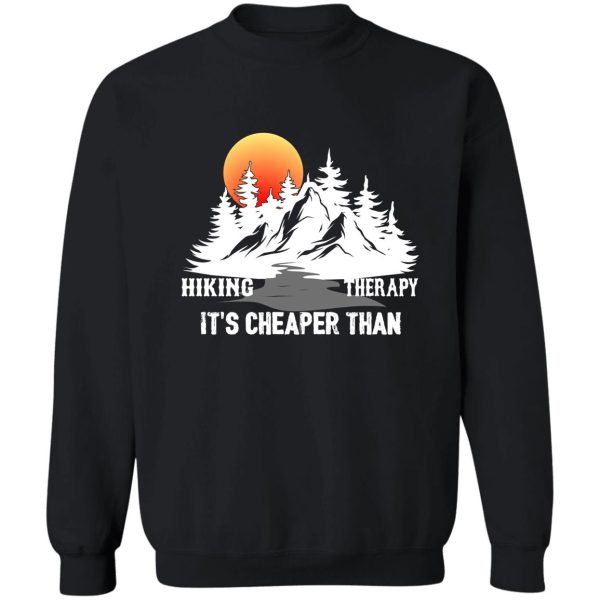 hiking quotes sweatshirt
