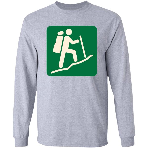 hiking sign - camper hiker climber long sleeve