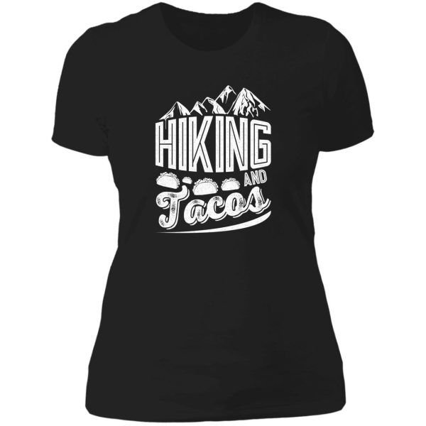 hiking & tacos lady t-shirt