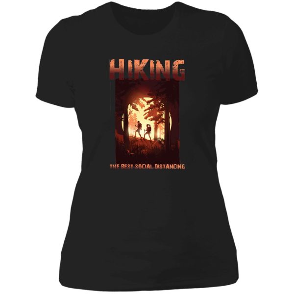 hiking the best social distancing lady t-shirt