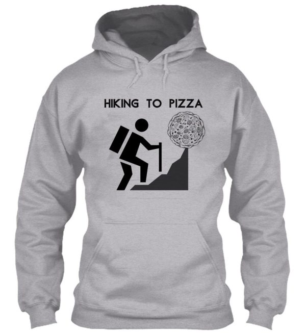 hiking to pizza hoodie