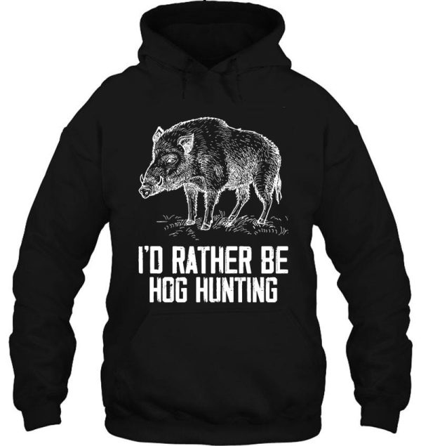 hog hunter boar hunting outdoor funny hoodie