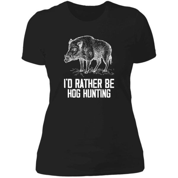 hog hunter boar hunting outdoor funny lady t-shirt