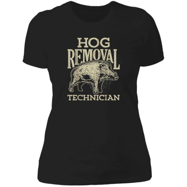 hog removal technician boar hunting vintage pig gift lady t-shirt