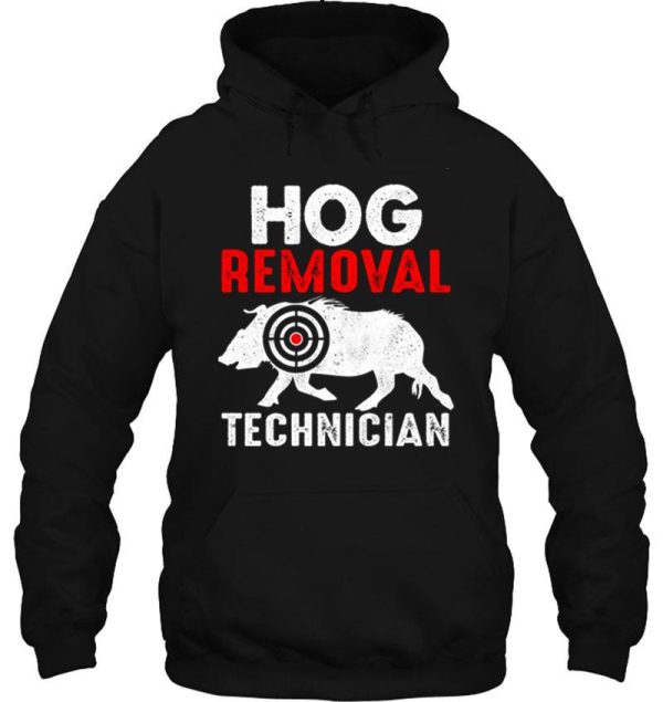 hog removal technician hoodie