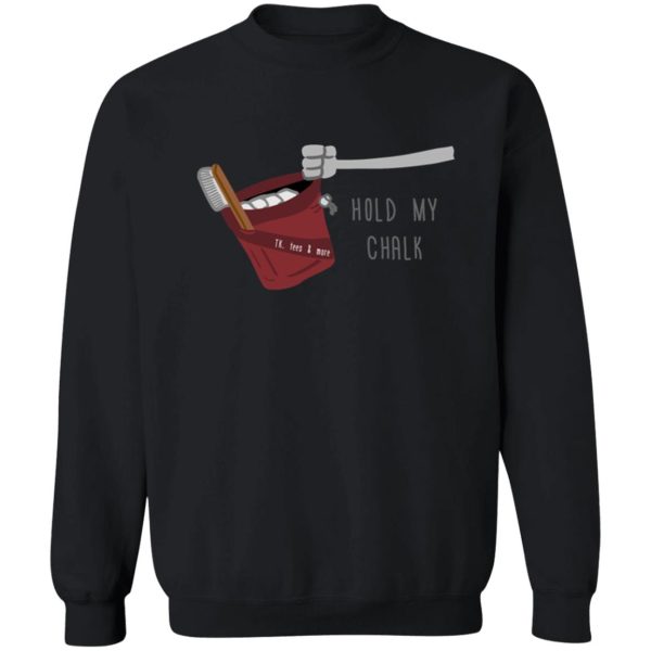 hold my chalk 2.1 illustration - red- small logo - lite version sweatshirt