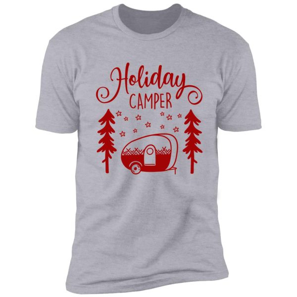 holiday camper - christmas trailer shirt