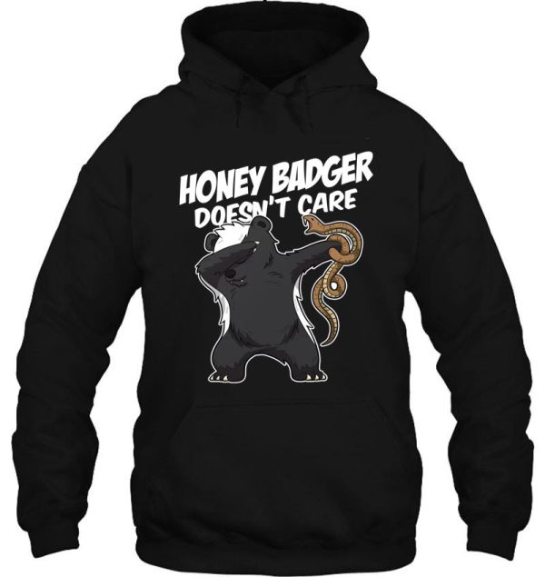 honey badger doesnt care hoodie