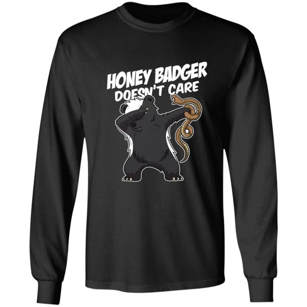 honey badger doesnt care long sleeve