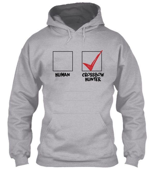 human vs crossbow hunter hoodie