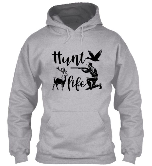 hunt life hoodie