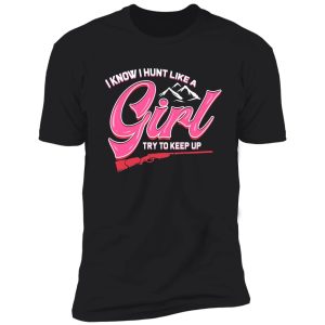 hunt like girl hunting stag gift for hunter woman shirt