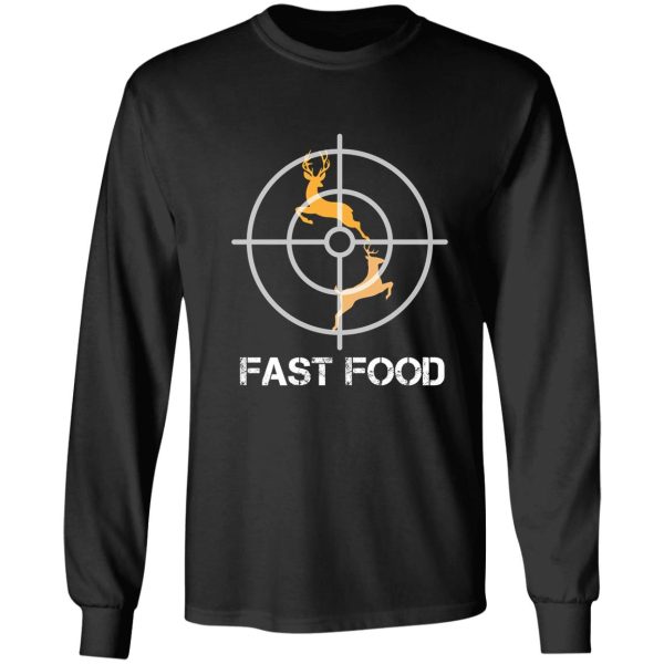 hunter fast food deer hunting funny long sleeve