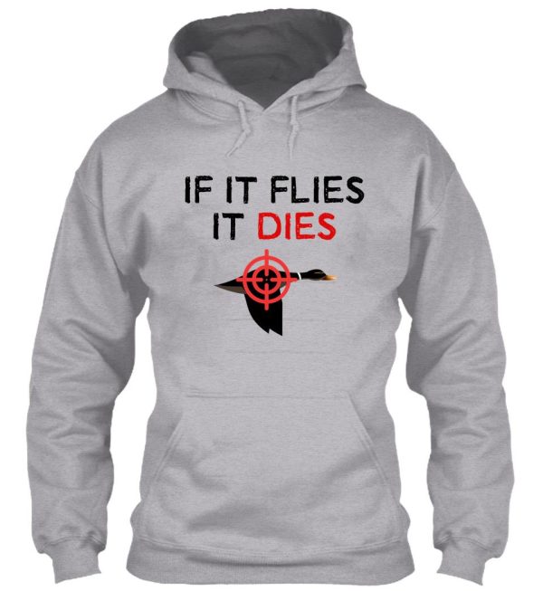 hunters - if it flies it dies hoodie
