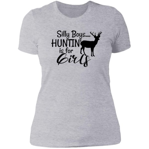 huntin for girls lady t-shirt