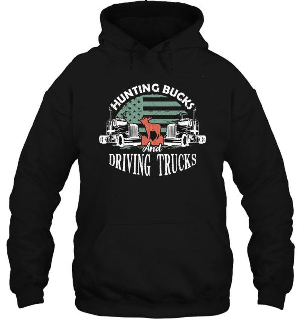 hunting bucks and driving trucks funny hunting and trucking t-shirt hoodie
