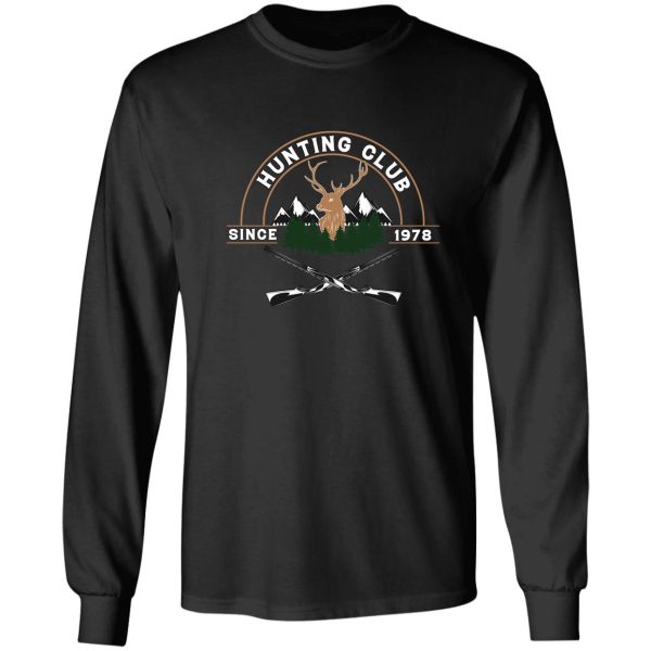 hunting club since 1978 long sleeve