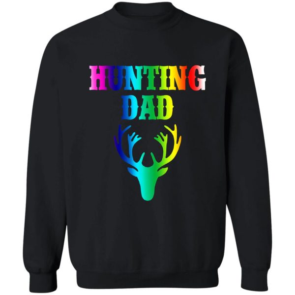 hunting dad deer sweatshirt