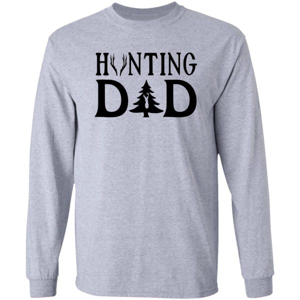 hunting dad - family hunting series long sleeve