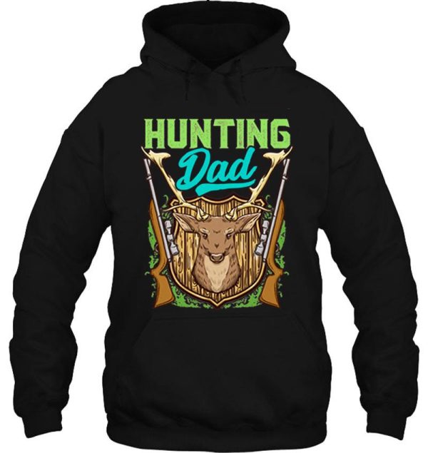 hunting dad hunter hunt fathers day hoodie