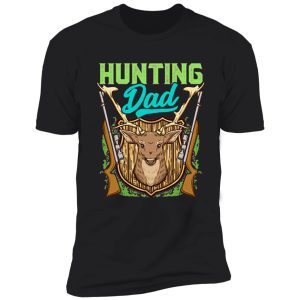 hunting dad hunter hunt fathers day shirt