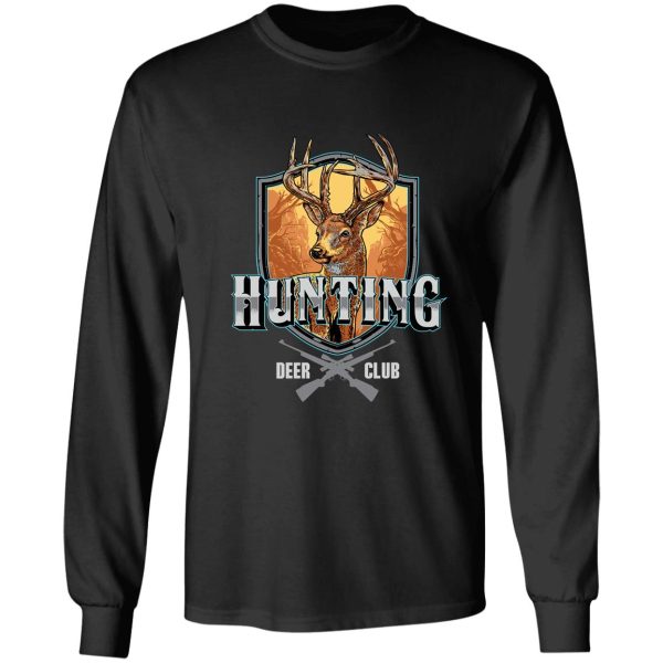 hunting deer club long sleeve