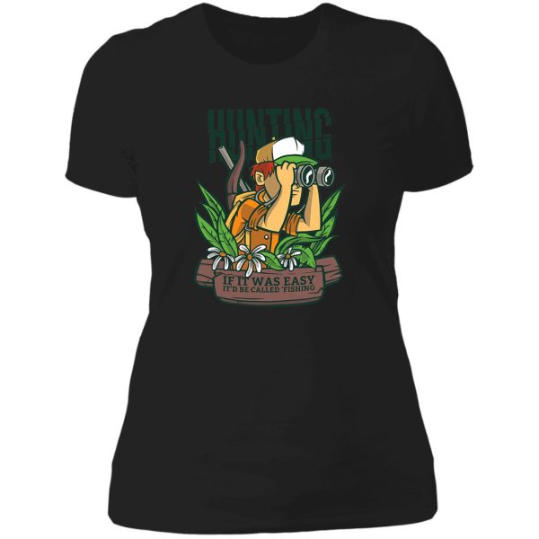 hunting easy fishing fishing funny lady t-shirt