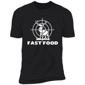 hunting fast food shirt