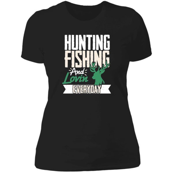 hunting fishing and lovin everyday hunter duck lady t-shirt