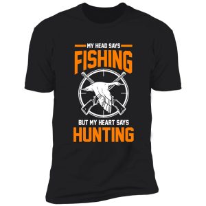hunting fishing hunter fisherman funny shirt