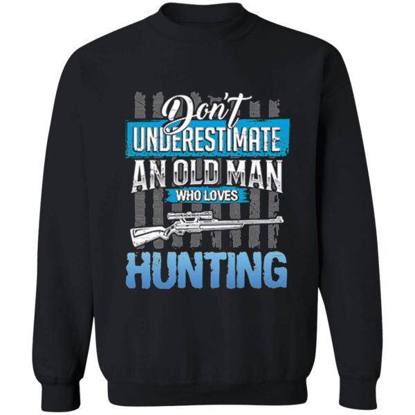 hunting gift for grandpa sweatshirt