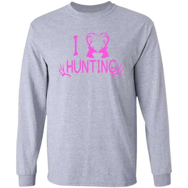 hunting girl - i love hunting long sleeve