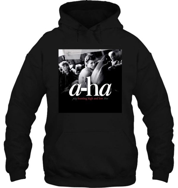 hunting high ha a-ha low hunting low hoodie