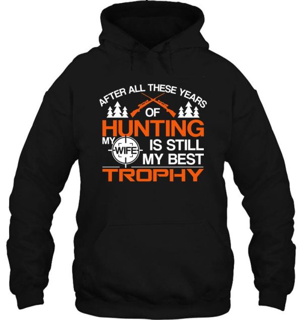hunting hunter wife guns trophy gift hoodie