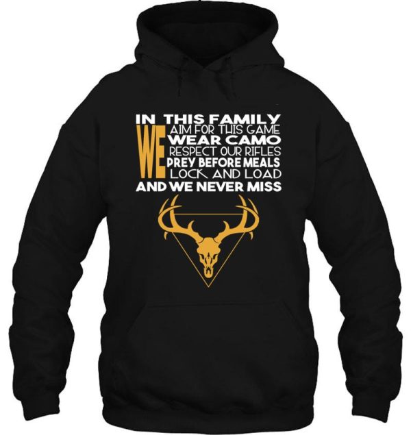 hunting - in this family we aim for this game hoodie