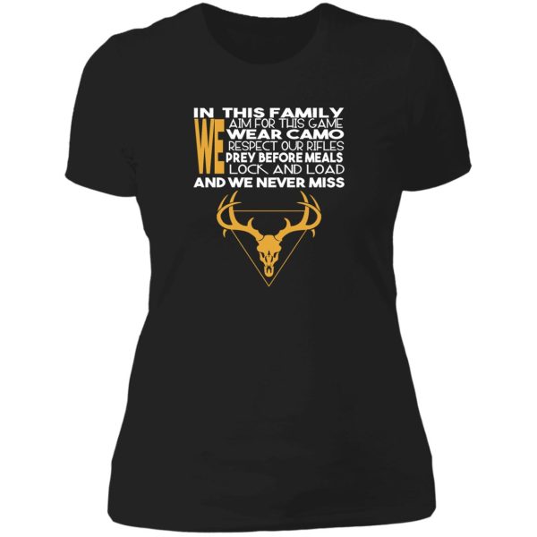 hunting - in this family we aim for this game lady t-shirt