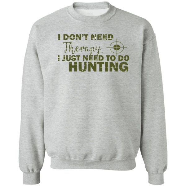 hunting joke sweatshirt